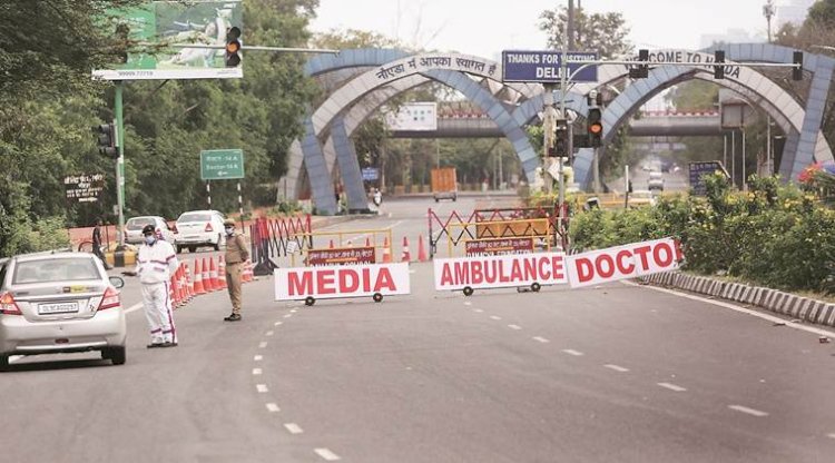 Corona Effect : दिल्ली-नोएडा की सभी सीमाओं को किया गया सील,कोरोना वाययरस के बढ़ते मामलों के मद्देनजर लिया फैसला,जरूरी सामान वाले वाहनों की होगी आवाजाही