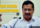 दिल्ली की AAP सरकार का एक और बड़ा ऐलान, अब मात्र 2310 रुपये में मिलेगा पानी और सीवर का नया कनेक्शन!