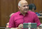 Delhi Budget 2021 : दिल्लीवालों को मुफ्त मिलेगी कोरोना वैक्सीन, महिलाओं के लिए बनेंगे स्पेशल मोहल्ला क्लीनिक