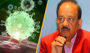 भारत में Corona Virus के दो नए मामलों की हुई पुष्टि,स्वास्थ्य मंत्रालय ने दी जानकारी, केंद्रीय स्वास्थ्य मंत्री डॉक्टर हर्षवर्धन ने की एडवाइजरी जारी