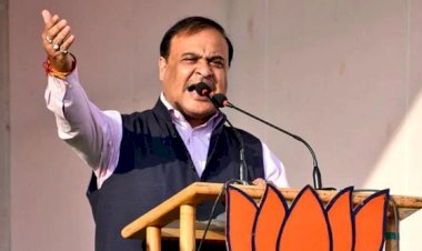 असम में हिंदुओं से ज्यादा मुसलमानों की आवादी हैं : सीएम हिमंत बिस्वा सरमा